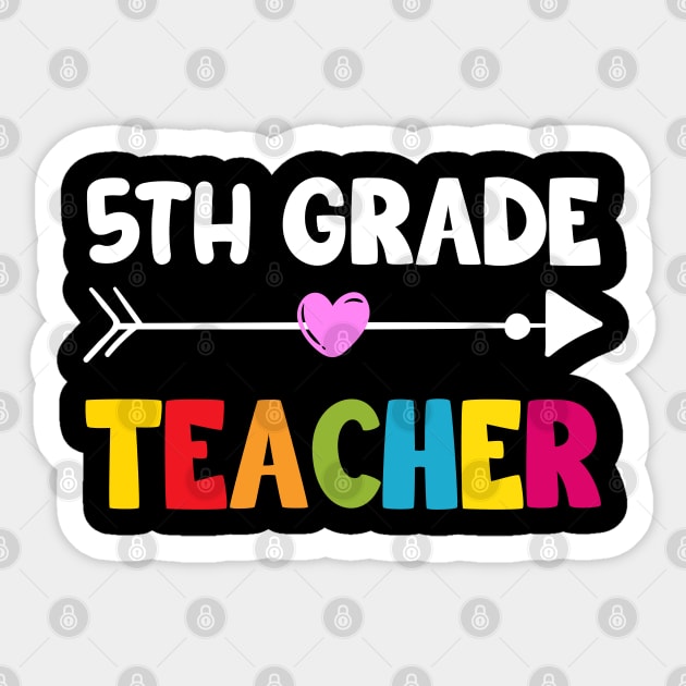 5th Grade Teacher Sticker by Teesamd